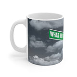 Mug 11oz - What Ain't Meet You Ain't Pass You design
