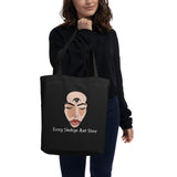 Eco Tote Bag - Every Shut Eye Ain't Sleep